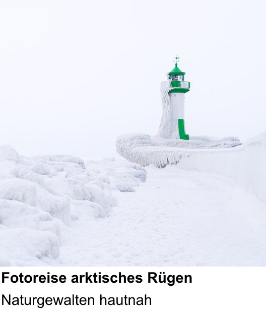 Fortgeschrittener Foto-Workshop zu Fotoreise arktisches Rügen: Naturgewalten hautnah