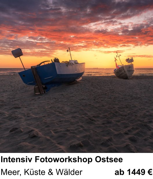 Fortgeschrittener Foto-Workshop zu Intensiv Fotoworkshop Ostsee: Meer, Küste & Wälder